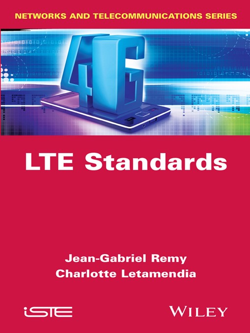 Title details for LTE Standards by Jean-Gabriel Rémy - Available